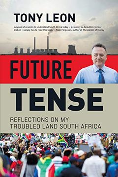 portada Future Tense - Reflections on my Troubled Land South Africa (in English)