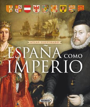 portada Atlas Ilustrado de España Como Imperio (in Spanish)