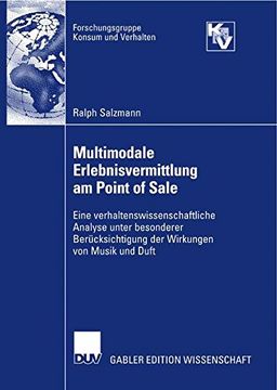portada Multimodale Erlebnisvermittlung am Point of Sale (Forschungsgruppe Konsum und Verhalten)