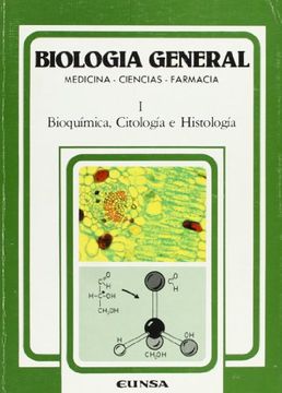 portada Biología General: Bioquímica, Citología e Histología: T. 1