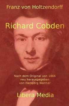 portada Richard Cobden: Kommentierte Ausgabe (in German)