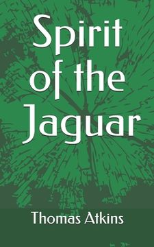 portada Spirit of the Jaguar (in English)