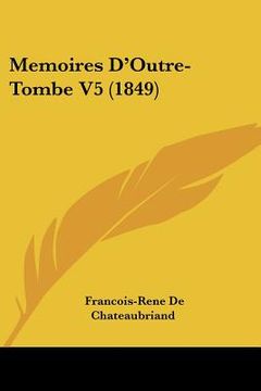portada memoires d'outre-tombe v5 (1849) (in English)