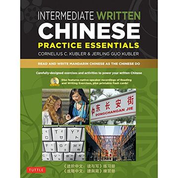 portada Intermediate written chinese practice essentials: read and write mandarin chinese as the chinese do (cd-rom of audio & printable s for more practice) (basic chinese and intermediate chinese) 