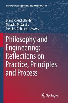 portada Philosophy and Engineering: Reflections on Practice, Principles and Process (in English)