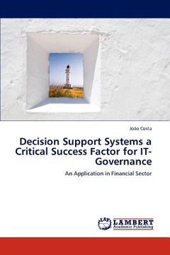 portada decision support systems a critical success factor for it-governance (en Inglés)