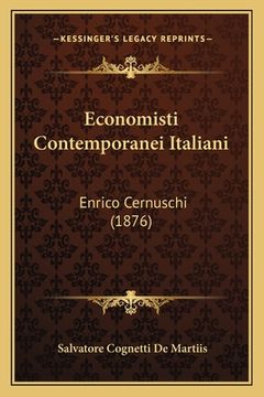 portada Economisti Contemporanei Italiani: Enrico Cernuschi (1876) (in Italian)