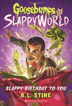 portada Slappy Birthday to you (Goosebumps Slappyworld #1) (in English)