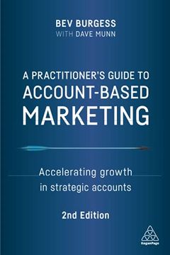 portada A Practitioner'S Guide to Account-Based Marketing: Accelerating Growth in Strategic Accounts (en Inglés)