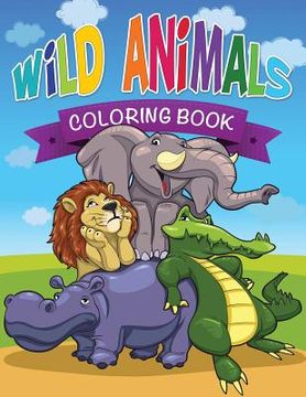 portada Wild Animals Coloring Book (en Inglés)
