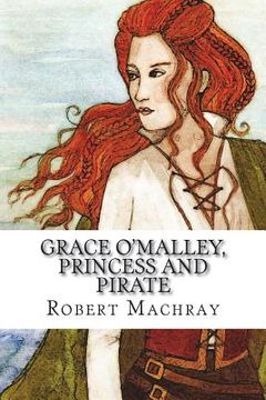 portada Grace O'Malley, Princess and Pirate