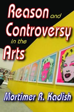 portada Reason and Controversy in the Arts (en Inglés)