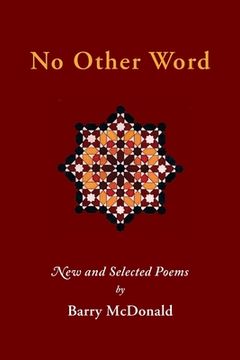 portada No Other Word: New and Selected Poems (en Inglés)