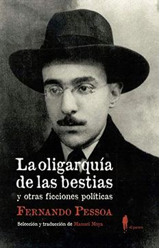 portada La Oligarquía de las Bestias y Otras Ficciones Políticas: 16 (el Paseo Central) (in Spanish)
