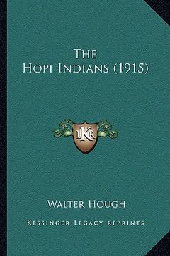 portada the hopi indians (1915) the hopi indians (1915) (en Inglés)