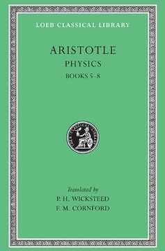 portada Aristotle: The Physics: Books V-Viii (Loeb Classical Library no. 255) (en Inglés)