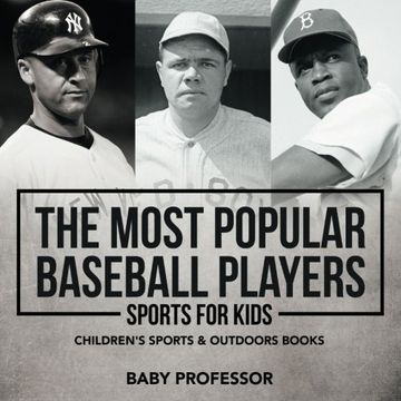 portada The Most Popular Baseball Players - Sports for Kids | Children's Sports & Outdoors Books (en Inglés)