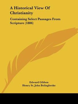 portada a historical view of christianity: containing select passages from scripture (1806)
