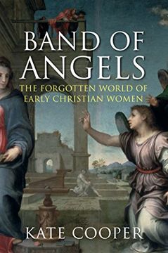 portada Band of Angels: The Forgotten World of Early Christian Women