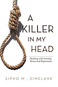 portada A Killer in my Head: Dealing With Anxiety, Stress and Depression (in English)