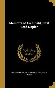 portada Memoirs of Archibald, First Lord Napier