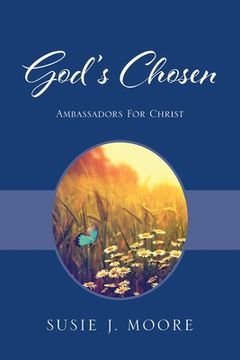 portada God's Chosen: Ambassadors For Christ (en Inglés)