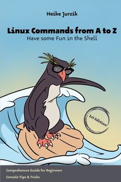 portada Linux Commands from A to Z: Have some Fun in the Shell
