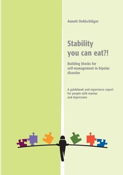 portada Stability you can eat?!: Building blocks für self-mangement in bipolar disorder (en Alemán)