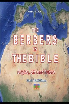 portada The Berbers in the Bible: Their Origins, Their Life and Their Future (en Inglés)