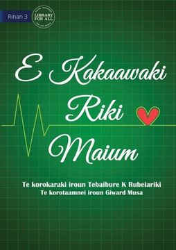 portada Life is More Important - E Kakaawaki riki maium (Te Kiribati) (in English)