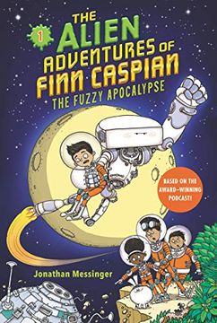 portada The Alien Adventures of Finn Caspian #1: The Fuzzy Apocalypse (in English)