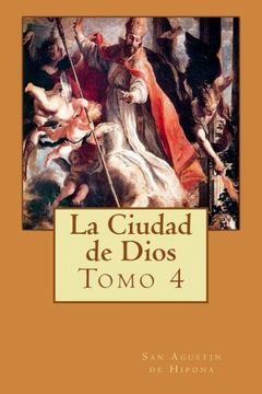 portada La Ciudad de Dios Tomo 4: Volume 4 (in Spanish)