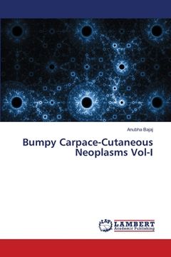 portada Bumpy Carpace-Cutaneous Neoplasms Vol-I (en Inglés)