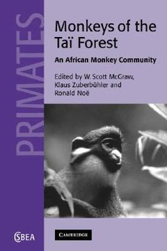 portada monkeys of the tai forest: an african primate community (en Inglés)