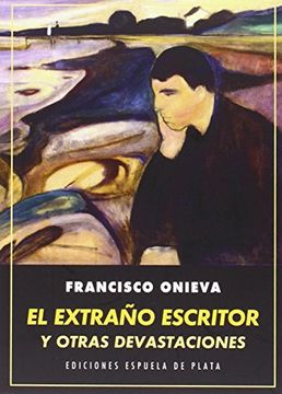 portada El Extraño Escritor y Otras Devastaciones (in Spanish)