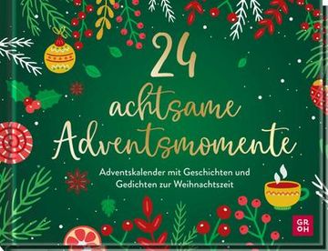 portada 24 Achtsame Adventsmomente: Adventskalender mit Geschichten und Gedichten zur Weihnachtszeit | 24 Kleine Auszeiten für den Advent. Mit Seiten zum Aufschneiden (in German)