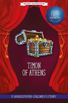 portada Timon of Athens: A Shakespeare Children'S Story (Easy Classics): 1 (20 Shakespeare Children'S Stories (Easy Classics)) (en Inglés)