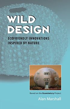 portada Wild Design: Ecofriendly Innovations Inspired by Nature (en Inglés)