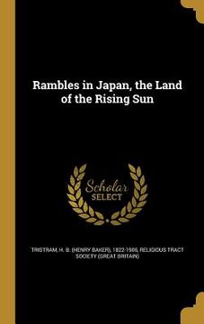 portada Rambles in Japan, the Land of the Rising Sun (en Inglés)