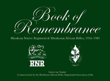 portada Book of Remembrance Rhodesia Native Regiment Rhodesian African Rifles, 19161981
