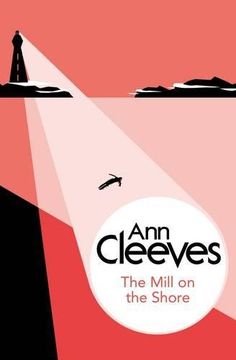 portada The Mill on the Shore (George and Molly Palmer-Jones) (in English)