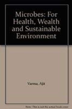 portada Microbes: For Health, Wealth and Sustainable Environment (en Inglés)