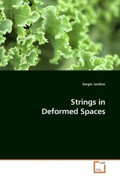 strings in deformed spaces (en Inglés)