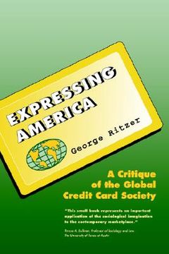 portada expressing america: a critique of the global credit card society (en Inglés)