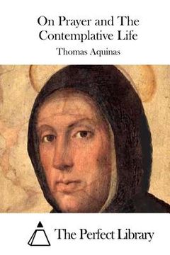 portada On Prayer and The Contemplative Life (en Inglés)