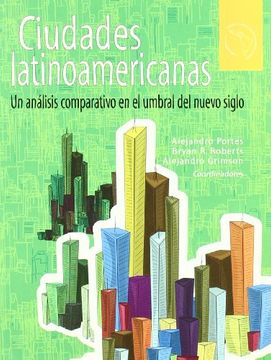 portada Ciudades Latinoamericanas. Un Analisis Comparativo en el Umbral del Nuevo Siglo (America Latina y el Nuevo Orden Mundial