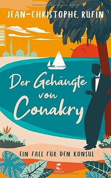 portada Der Gehängte von Conakry: Ein Fall für den Konsul (en Alemán)