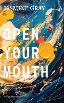 portada Open Your Mouth (en Inglés)