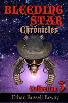 portada The Bleeding Star Chronicles Collection 3 (en Inglés)
