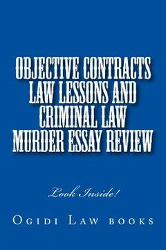 portada Objective Contracts law Lessons and Criminal law Murder Essay Review: Look Inside! (en Inglés)